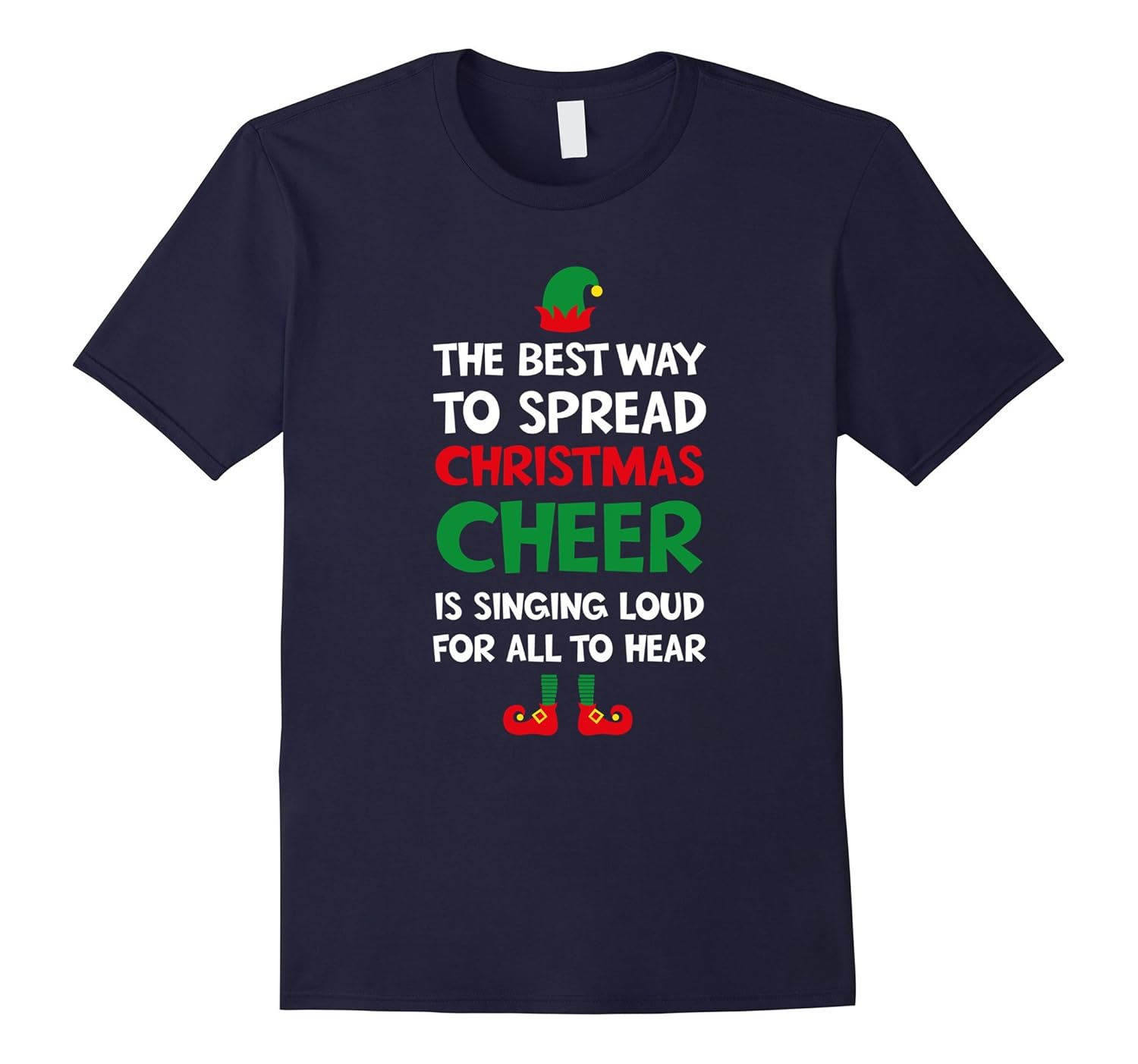 Christmas Cheer Funny Joke Singing Elf T-Shirt-ANZ