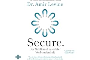 Secure: Der Schlüssel zu echter Verbundenheit