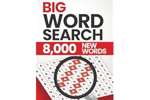 Big Word Search 8000 New Words Large Print: 200 Themed Puzzles - 40 Words per Puzzle - For Adults, Seniors, and Teens