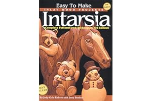 Easy To Make Inlay Wood Projects Intarsia: Complete Patterns & Techniques - 3rd Edition (Fox Chapel Publishing)