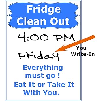 Amazon.com : Fridge Clean Out Vinyl PVC Sign : Office Products