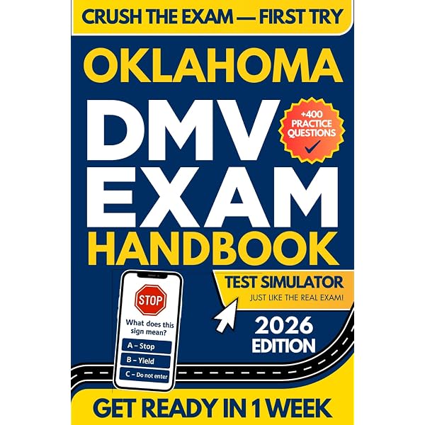 OKLAHOMA DMV HANDBOOK 2026/2027: The Complete Guide to Oklahoma