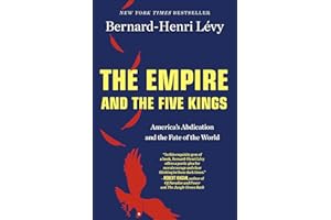 The Empire and the Five Kings: America's Abdication and the Fate of the World