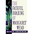 The Fateful Hoaxing Of Margaret Mead: A Historical Analysis Of Her Samoan Research