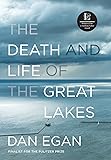 The Death and Life of the Great Lakes