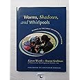 Worms, Shadows, and Whirlpools: Science in the Early Childhood Classroom