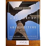 A History of Architecture: Settings and Rituals