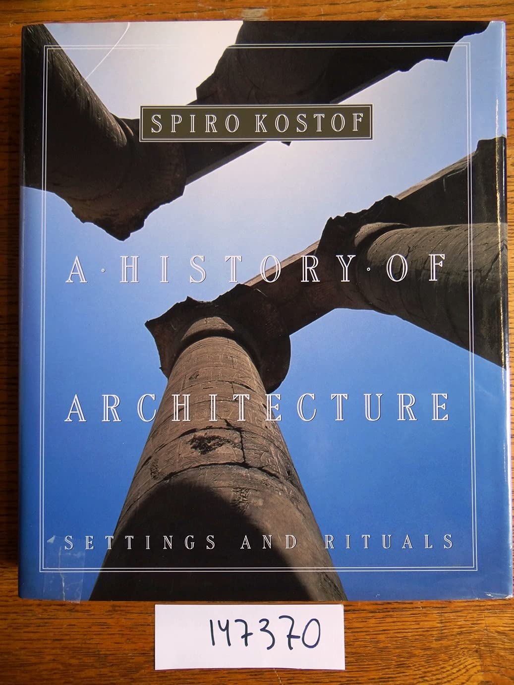 Photo 1 of A History of Architecture: Settings and Rituals