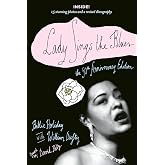 Lady Sings the Blues: The 50th-Anniversay Edition with a Revised Discography (Harlem Moon Classics)