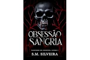 Obsessão Sangria: Um Dark Romance com Vampiro (Portuguese Edition)