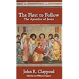 The First to Follow: The Apostles of Jesus