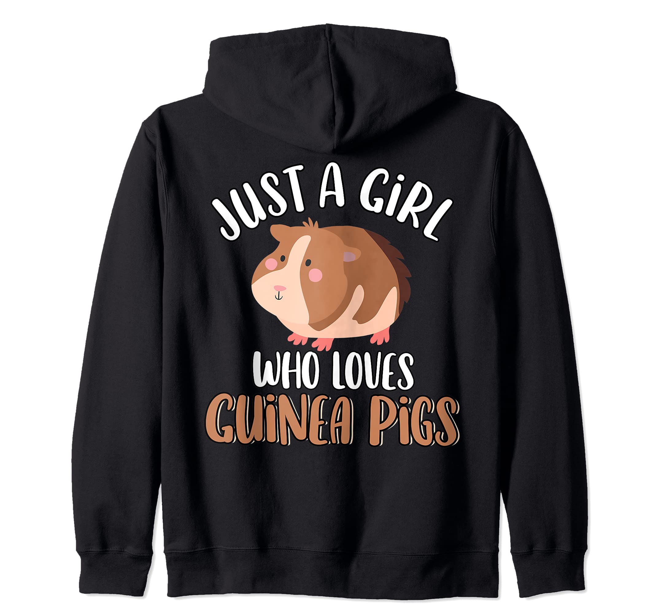 Just A Girl Who Loves Guinea Pigs Funny Cute Pet Guinea Pig Zip Hoodie