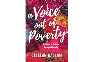 A Voice Out of Poverty: The Power to Achieve through Adversity