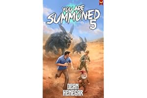 You Are Summoned 5: A LitRPG Adventure