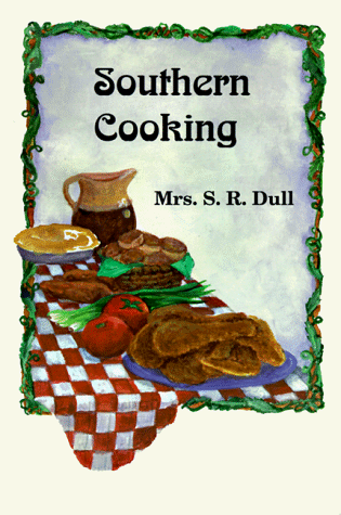 Southern Cooking by Henrietta Dull