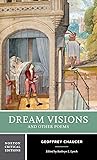 Dream Visions and Other Poems (First Edition) (Norton Critical Editions)