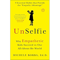 UnSelfie: Why Empathetic Kids Succeed in Our All-About-Me World book cover UnSelfie: Why Empathetic Kids Succeed in Our All-About-Me World book cover