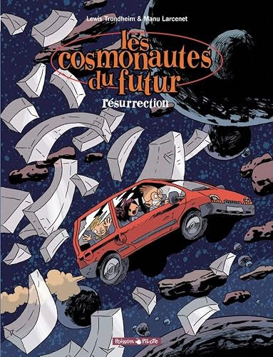 Download Les Cosmonautes du Futur, tome 3 : Résurrection PDF