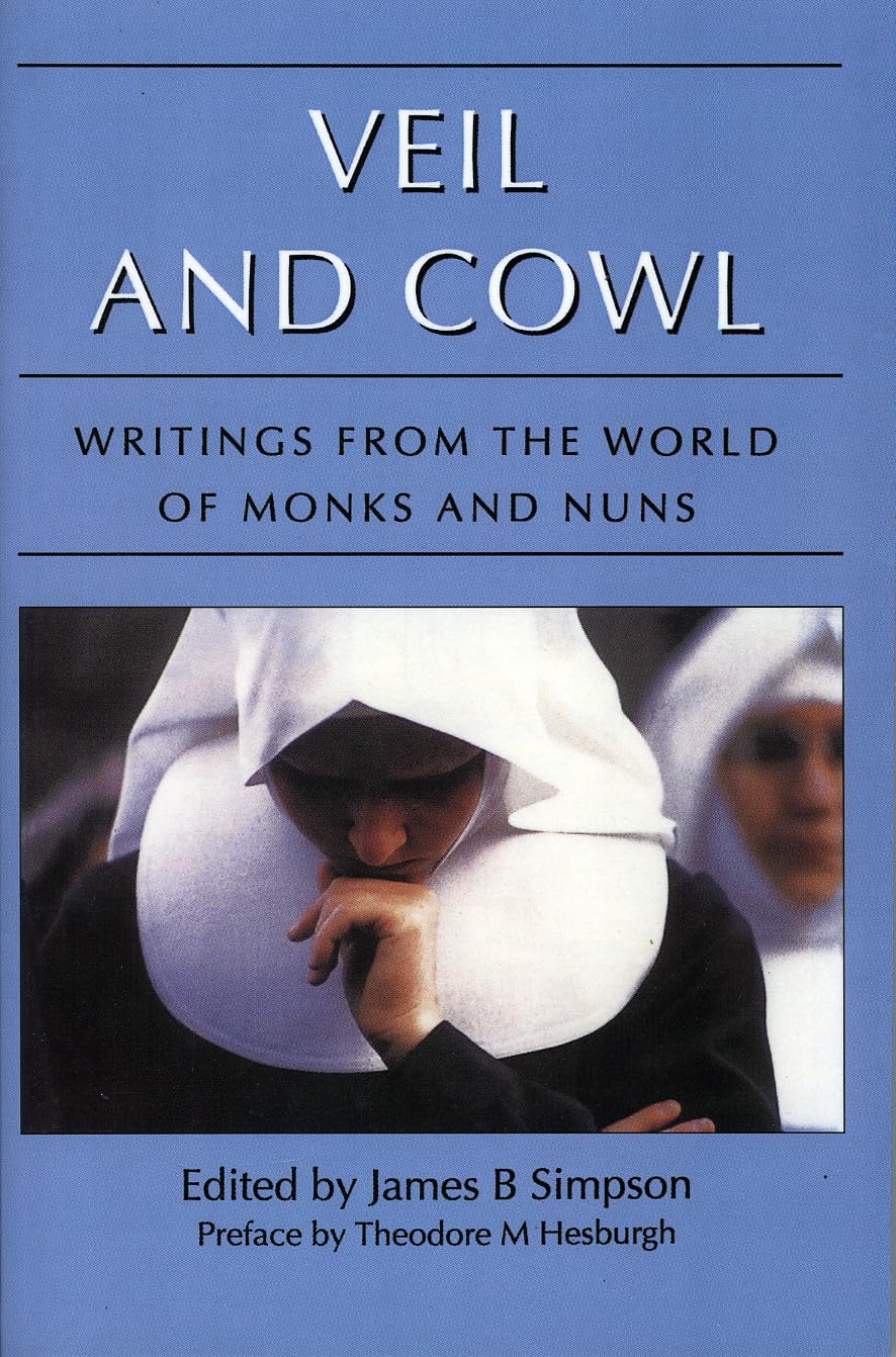 Veil and Cowl: Writings from the World of Monks and
