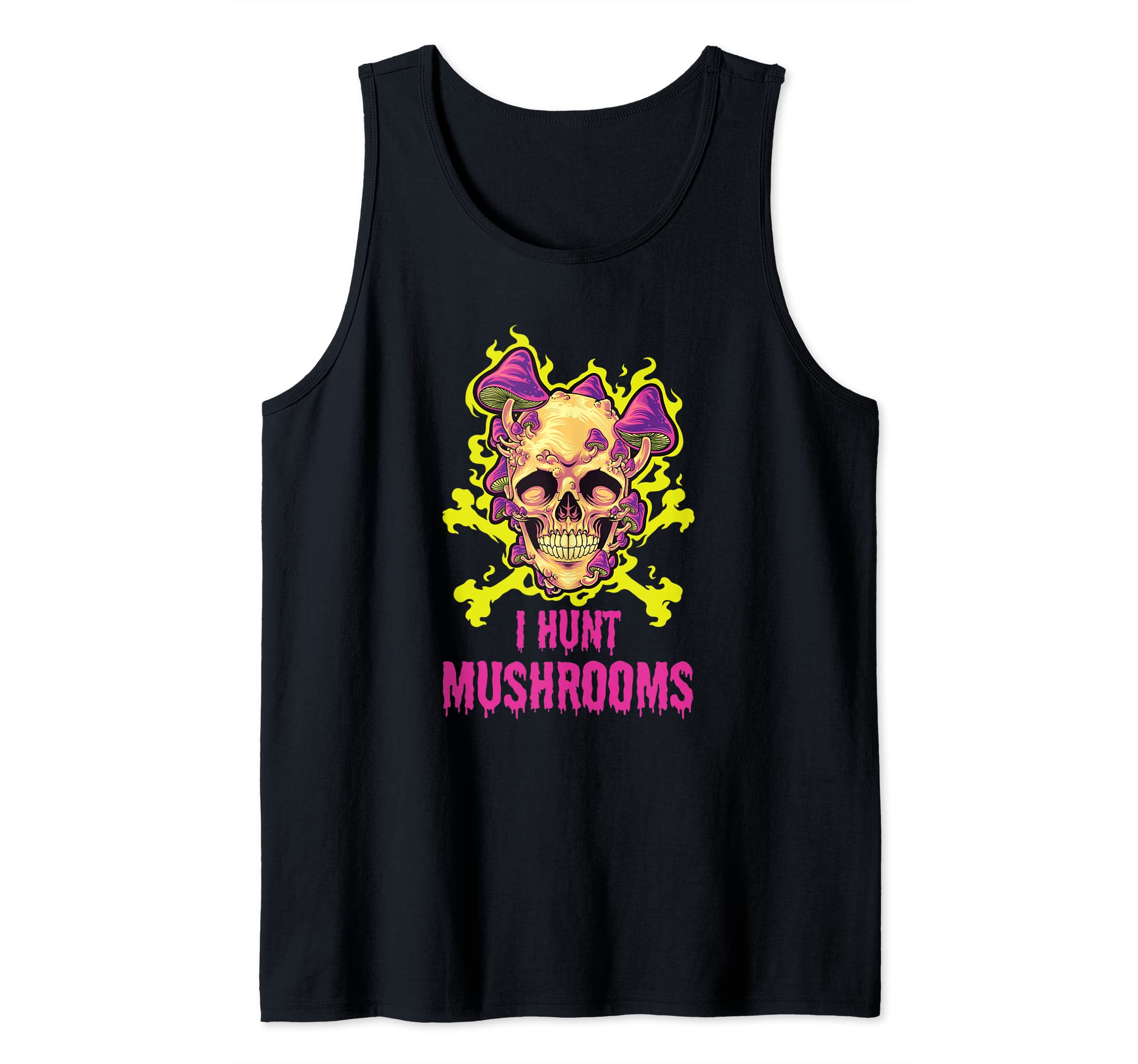 Mushroom Hunter Fungi Foraging - I Hunt Mushrooms Tank Top