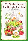 52 Weeks in the California Garden by 