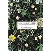 Composition Notebook: Wildflowers and Herbs Journal Notebook for Kids, Teens, and Adults | 110 pages, 6 x 9"