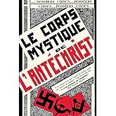 Le corps mystique de l'antéchrist (French Edition)