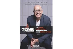 Propulsez vos affaires : Les 5 piliers fondamentaux pour développer votre sens des affaires (French Edition)