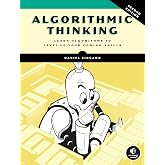 Algorithmic Thinking, 2nd Edition: Learn Algorithms to Level Up Your Coding Skills