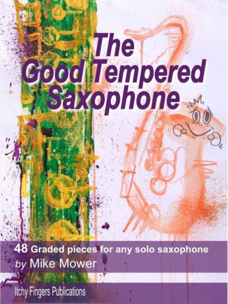 THE GOOD TEMPERED SAXOPHONE SAXOPHONE