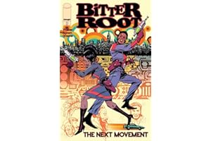 Bitter Root: The Next Movement #1