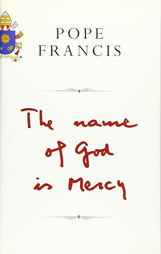 Download The Name of God is Mercy PDF
