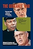 The Generals' War : The Inside Story of the Conflict in the Gulf