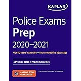 Police Exams Prep 2020-2021: 4 Practice Tests + Proven Strategies (Kaplan Test Prep)