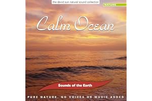 Sounds of the Earth: Calm Ocean
