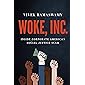 Woke, Inc.: Inside Corporate America's Social Justice Scam