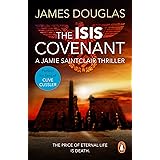 The Isis Covenant: A high-octane, full-throttle historical conspiracy thriller you won’t be able to stop reading