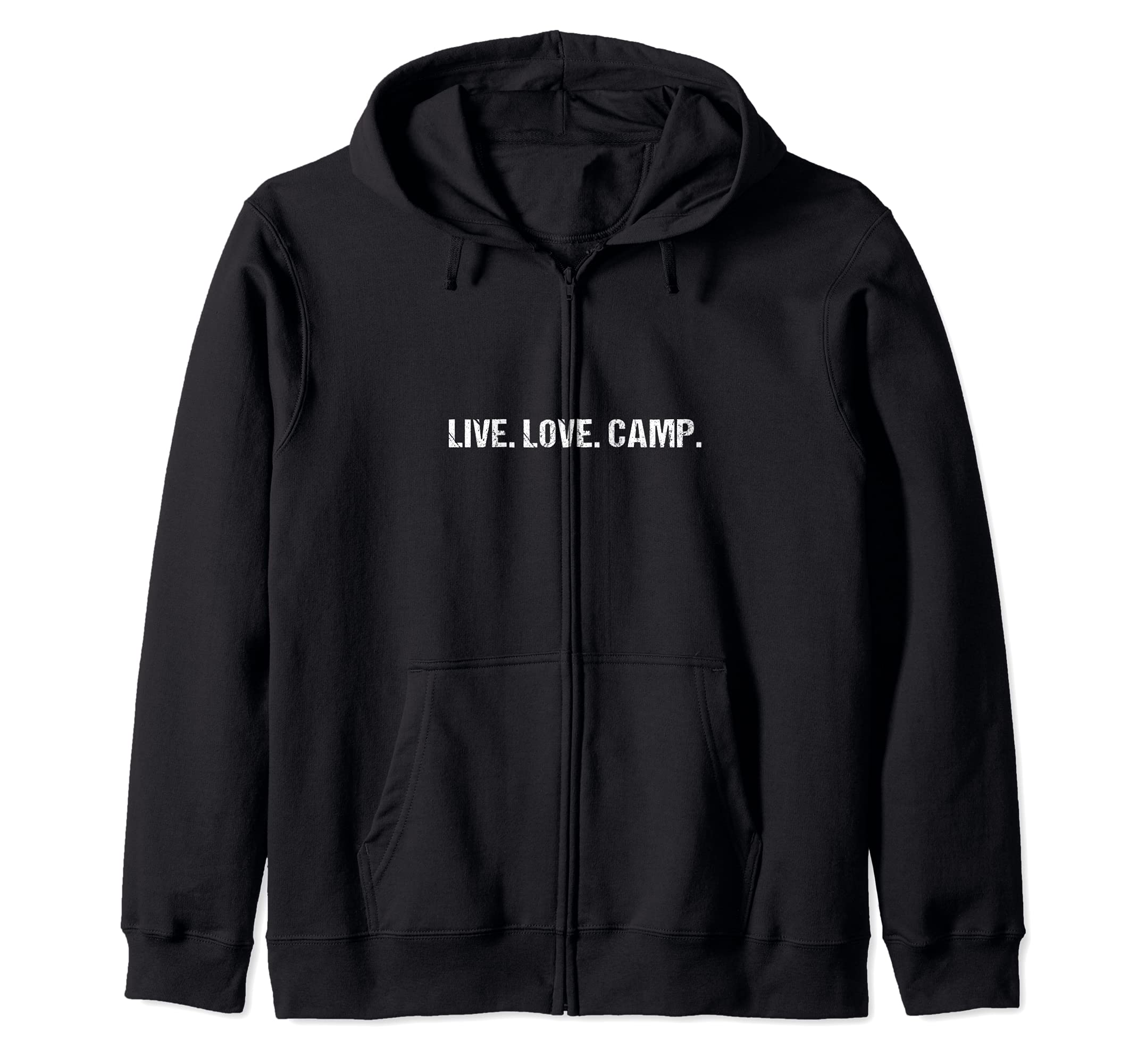 Live Love Camp Camping, Hiking, Lake Life Zip Hoodie