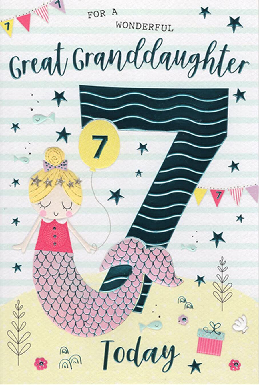 for A Wonderful Great Granddaughter 7 Today - Birthday Card
