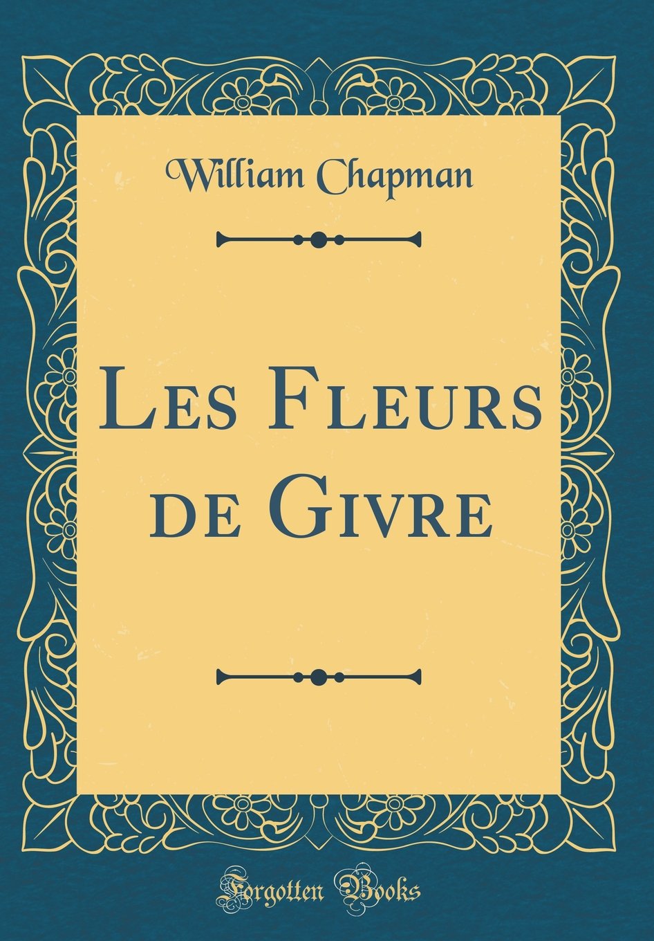 Amazoncom Les Fleurs De Givre Classic Reprint French