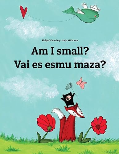 Download Am I small? Vai es esmu maza?: Children's Picture Book English-Latvian (Bilingual Edition) PDF