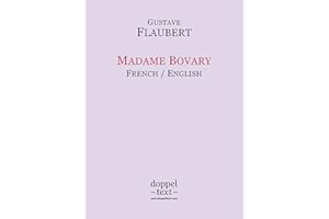 Madame Bovary – Bilingual French-English Edition / Edition bilingue français-anglais (French Edition)