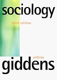 Sociology, Giddens, Anthony, 0745618030