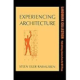Experiencing Architecture