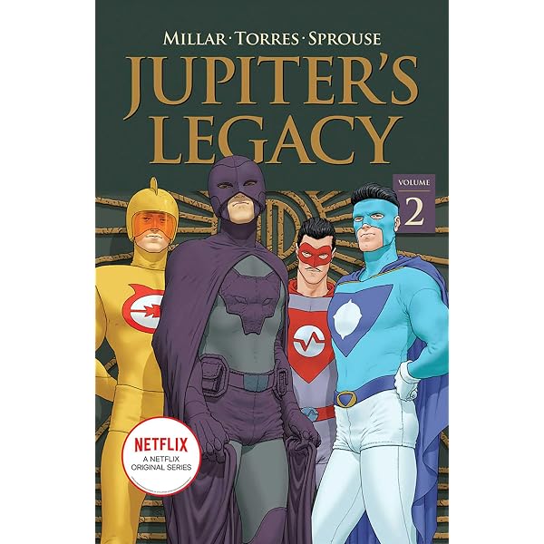 Jupiter's Legacy, Volume 3 (NETFLIX Edition): Millar, Mark