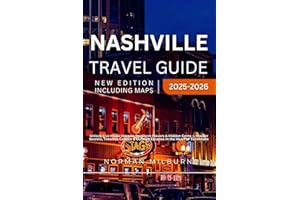 Nashville Travel Guide 2025–2026: Unlock Live Music Havens, Southern Flavors & Hidden Gems — Insider Secrets, Timeless Culture & Curated Escapes in the Heart of Tennessee