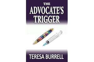The Advocate's Trigger: Legal Suspense Murder Mystery (The Advocate Series Book 20)