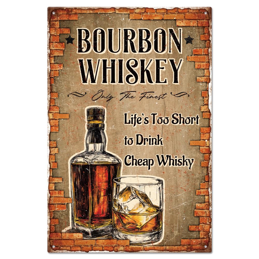 GLOBLELAND "Life's Too Short to Drink Cheap Whisky" Vintage Bourbon Whiskey Metal Tin Sign 12x8in/30x20cm Art Plaque Poster Wall Decor for Bar Club Restaurant Cafe