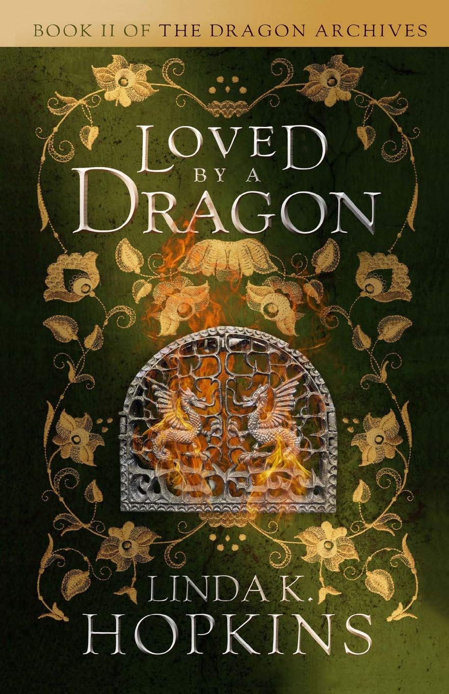 Loved By A Dragon The Dragon Archives Hopkins Linda K 9780994765604 Amazon Com Books