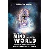 Light of the Mind, Light of the World: Illuminating Science Through Faith